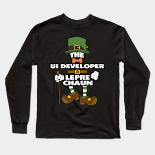 The Ui Developer Leprechaun St Patrick's Day Celebration Matching Outfits Group Attire Long Sleeve T-Shirt